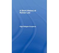 A Short History of Roman Law