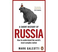Mark Galeotti A Short History of Russia (Tascabile)