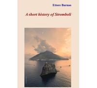 A short history of Stromboli - [EBS Print]