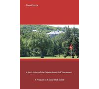 A Short History of the Colgate Alumni Golf Tournament: A Prequel to A Good Walk Soiled