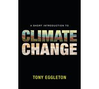 A Short Introduction to Climate Change