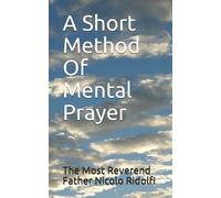 A Short Method Of Mental Prayer