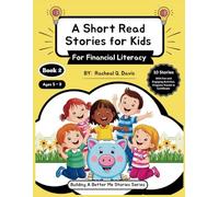A Short Read Stories for Kids - For Financial Literacy: Easy Read-Aloud Stories for Kids About Money, Understand Needs vs. Wants, Saving, Budgeting & ... Vocabulary Practice and Progress Tracker