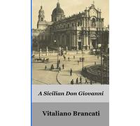 A Sicilian Don Giovanni