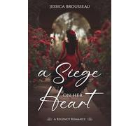 A Siege on Her Heart