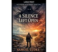 A Silence Left Open: 2