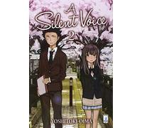 A silent voice (Vol. 2)