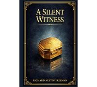 A Silent Witness: A suspenseful investigation of murder, disguise, missing evidence, and calculated danger, where medicine and logic uncover what fear conceals