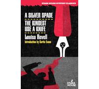 A Silver Spade / The Kindest Use a Knife