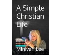 A Simple Christian Life