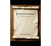 A Simple Gift of Scripture: An Invitation to hear God: 2
