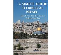 A Simple Guide to Biblical Israel