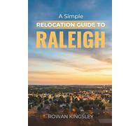 A Simple Relocation Guide tO Raleigh