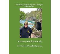 A Simple Washington Olympic Adventure: A Poetry Book For Kids