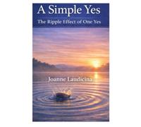 A Simple Yes: The Ripple Effect of One Yes