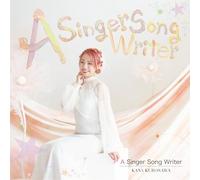 A Singer Song Writer - くろさわかな