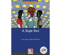 A single shot. Livello 5 (B1). Con CD-Audio