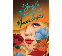 A single thread of moonlight