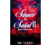 A Sinner and A Saint II: When Saints Fall