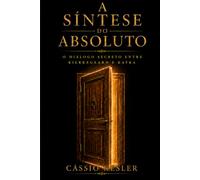 A Síntese do Absoluto: O Diálogo Secreto entre Kierkegaard e Kafka