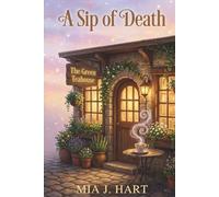A Sip of Death: A Cozy Mystery Romance: 1