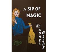 A Sip Of Magic: 1