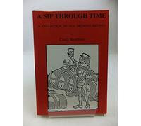 A Sip Through Time: A Collection Of Old Brewing Recipes