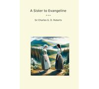 A Sister to Evangeline