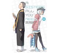 Yomi Hirasaka Kantoku Kevin A Sister's All You Need., Vol. 12 (ligh (Tascabile)