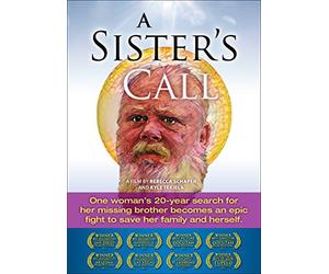 A Sister's Call: One Woman's 20-Year Search for Her Missing Brother Becomes an Epic Fight to Save Her Family and Herself.
