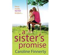 A Sister's Promise: The heartbreaking read from Caroline Finnerty