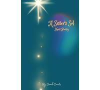 A Sisters Sol: Short Poetry: 1