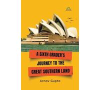 A Sixth Grader's Journey to the Great Southern Land