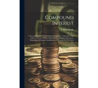 A Skene Smith Compound Interest (Tascabile)