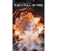 A Sky Full of Fire: 4