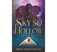 A Sky So Hollow: The Stardust Duology Book Two: 2