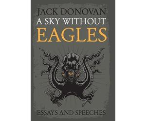 A Sky Without Eagles by Donovan, Jack (2014) Hardcover