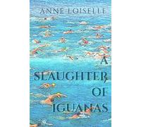 A Slaughter of Iguanas: 2