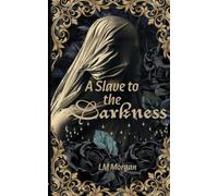 A Slave to the Darkness: 2