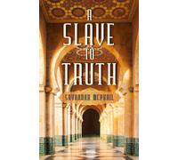A Slave to Truth: (Novella)