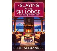 A Slaying at the Ski Lodge