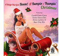 A Sleigh That Goes Boom! - A Bumpin' & Thumpin' Christmas