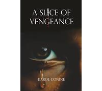 A Slice of Vengeance