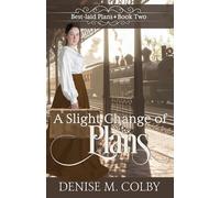 A Slight Change of Plans