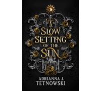 A Slow Setting of the Sun