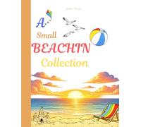 A Small Beachin Collection: 45 Simple Beach Coloring Pages