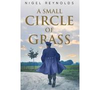 A Small Circle of Grass - HARDBACK