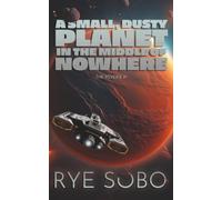 A Small, Dusty Planet in the Middle of Nowhere: 1