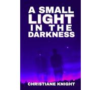 A Small Light in the Darkness