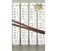 A Small Treatise on Great Virtues: The Uses of Philosophy in Everyday Life